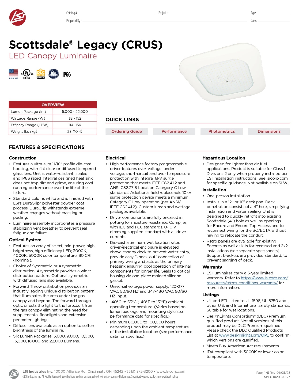 CRUS-SC-LED-SS-C Luminaria Para Techumbre Scottsdale® Crus 13980 Lumenes 93 Watts Importado Usa